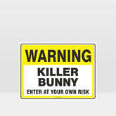 Custom Signs Personalized,Warning Killer Bunny Sign